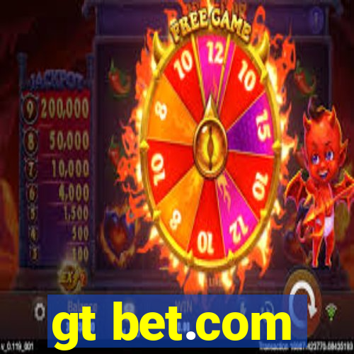 gt bet.com